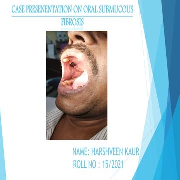 OSMF case presentation oral pathology and oral surgery | PDF