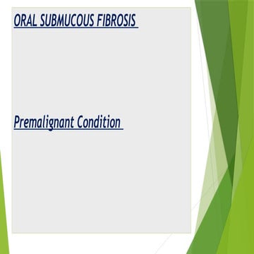 OSMF Oral Sub mucous Fibrosis -Oral Medicine | DOCX