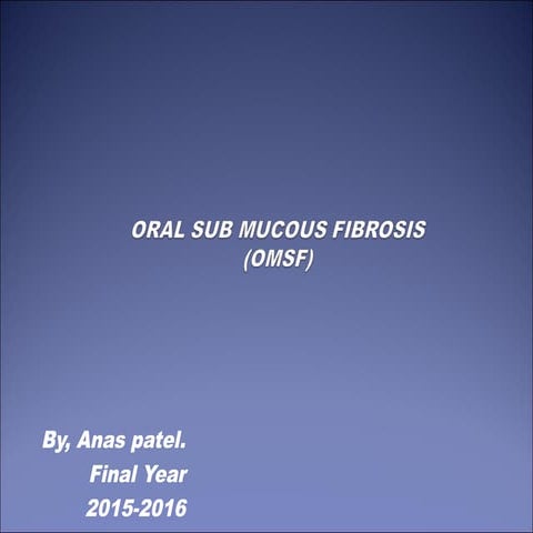 Oral Submucous Fibrosis | PPTX
