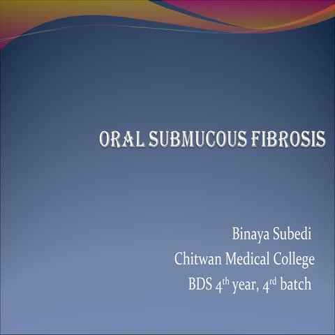 Oral Submucous Fibrosis