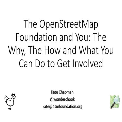 The OpenStreetMap Foundation and You