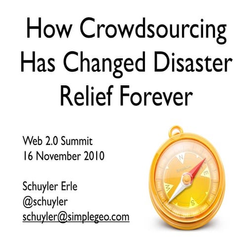 How Crowdsourcing Changed Disaster Relief Forever (Web 2.0 Summit Ignite vers...