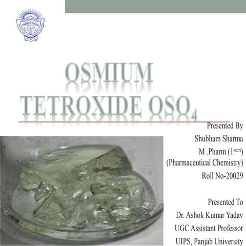 Osmium tetroxide