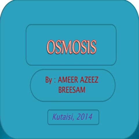 Osmosis 