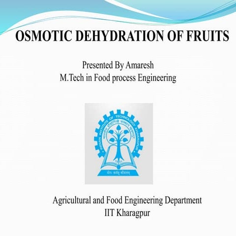 Osmotic dehydration of fruits