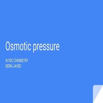 Osmotic pressure & Colloids