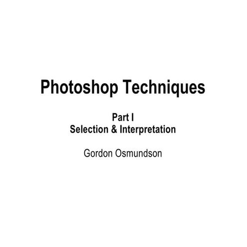 Photoshop Techniques Part I