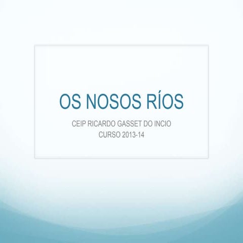 Os nosos ríos