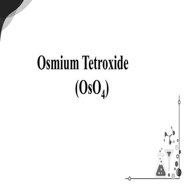 Osmium Tetroxide 
