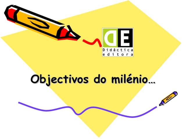 Os objectivos do milénio