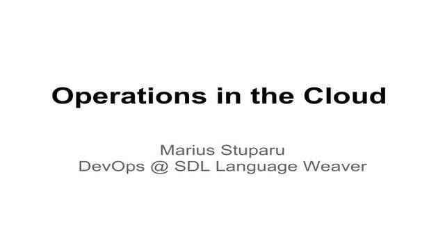 OSOM - Operations in the Cloud