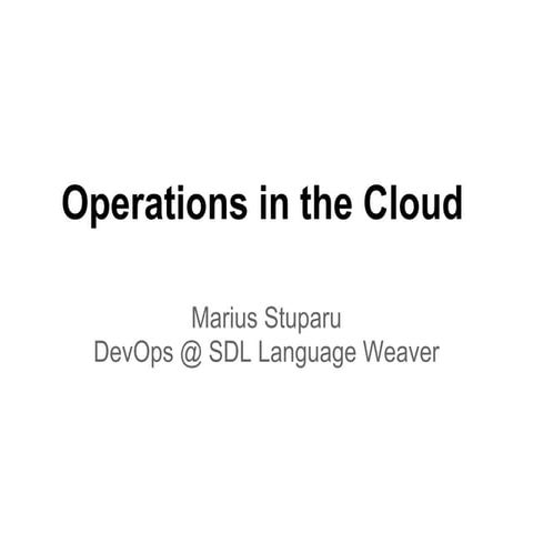 OSOM - Operations in the Cloud