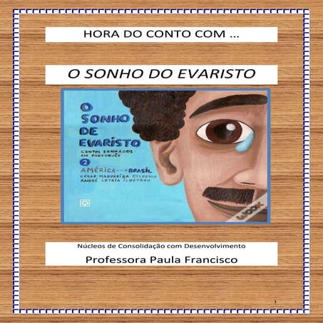 EBBOK_HORA DO CONTO_O SONHO DO EVARISTO_PAULA FRANCISCO_22_23