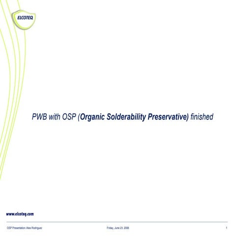 Organic Solderability Preservative (O.S.P)