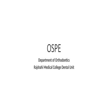 OSPE in Orthodontics for pfossional examination .pptx