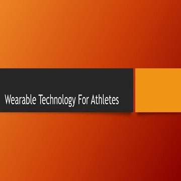 Wearable techs for athlet