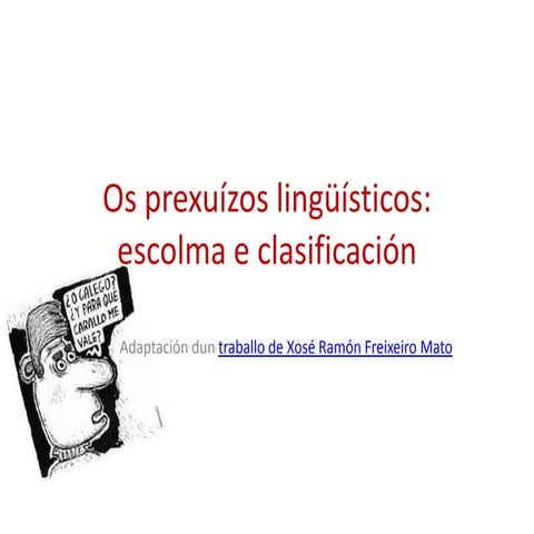 Os PrexuíZos LingüíSticos