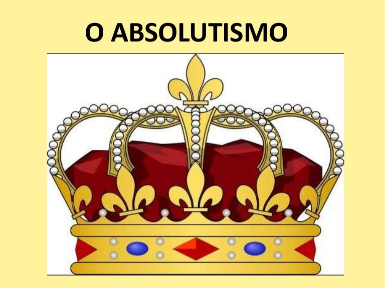ABSOLUTISMO