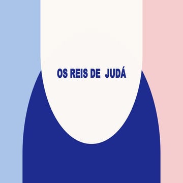Os reis de judá NA ATUALIDADE ASASAS QSSS | PPTX