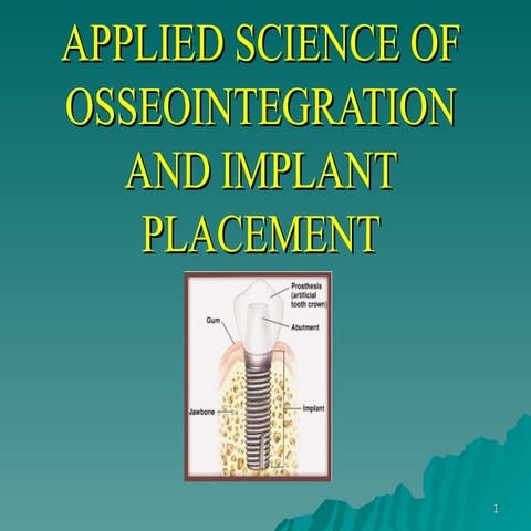 Osseointegration in Dental Implants | PPTX
