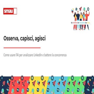 SMAU Milano - Alessandro Gini - Osserva, capisci, agisci: come usare l’AI per...