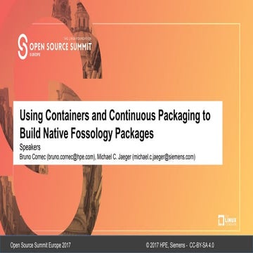 Using containers and Continuous Packaging to Build native FOSSology packages