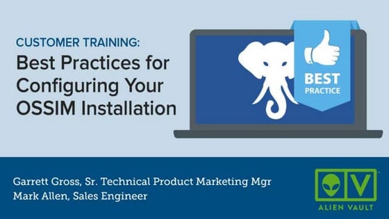 Best Practices for Configuring Your OSSIM Installation