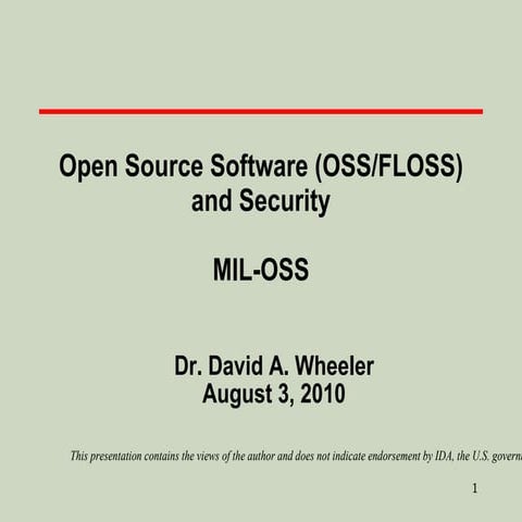 Open Source Software (OSS/FLOSS) and Security