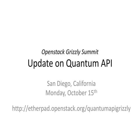 Grizzly summit: Quantum API