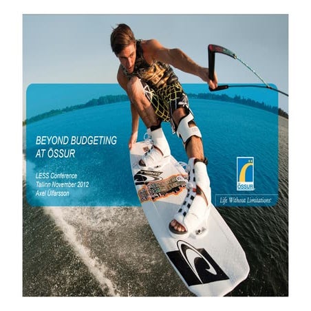 Implementing the Beyond Budgeting Principles in Össur