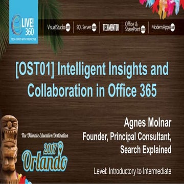 Intelligent Insights and Collaboration in Office 365 #Live!360