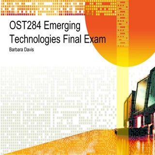 Ost284 emerging technologies final ...
