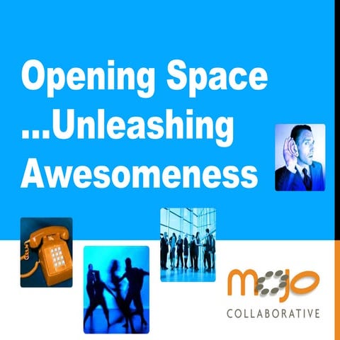 Agile CULTUREcon Boston 2014: Opening Space - Unleashing Awesomeness 