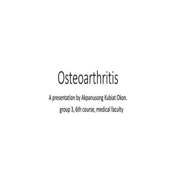 Osteoarthritis