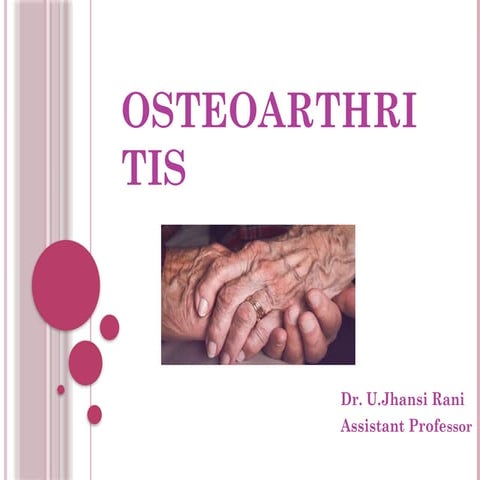 Osteoarthritis definition, pathophysiology, treatment