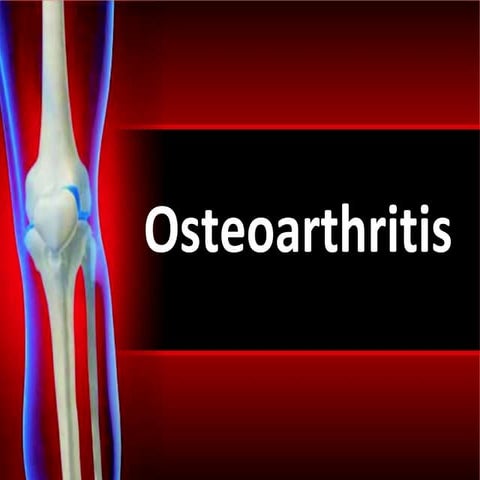 Osteoarthritis