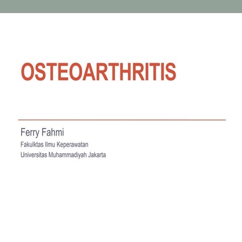Osteoarthritis