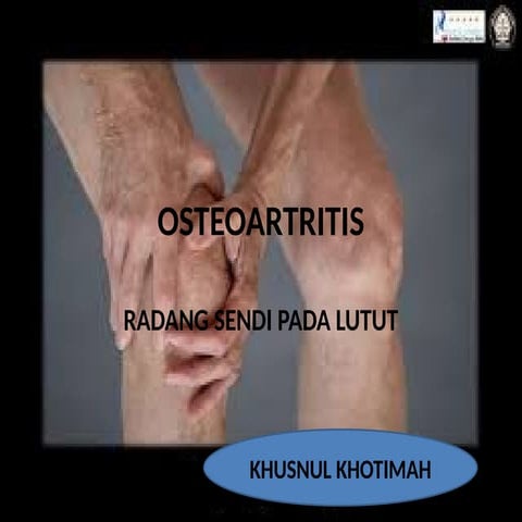 OSTEOARTRITIS penyakit radang sendi pada lansia.pptx