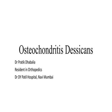 Osteochondritis dessicans