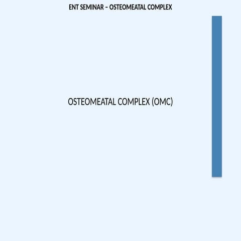 Surgical anatomy of osteomeatal complex | PPTX