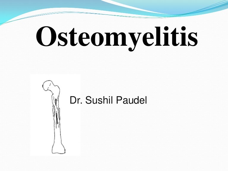 Osteomyelitis