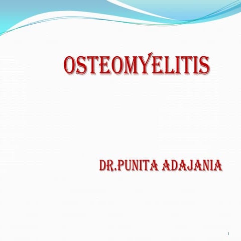 Osteomyelitis
