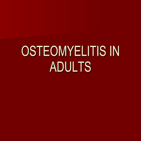 Osteomyelitis In Adults