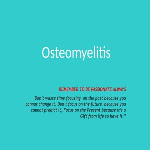 chronic osteomyelitis by ANDREW KG NJAMBA.ppt