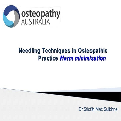 Dry-Needling Harm Minimisation Osteopathy Australia