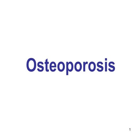 Osteoporosis