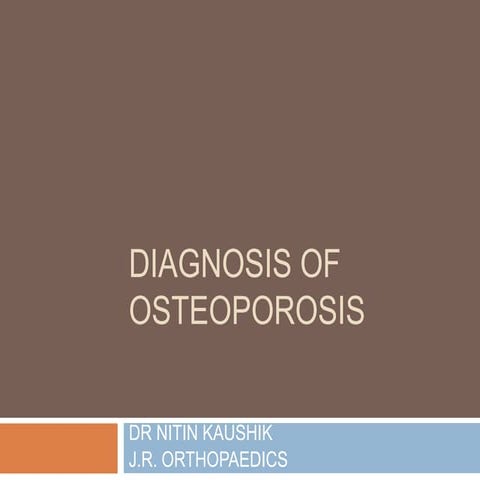 Osteoporosis
