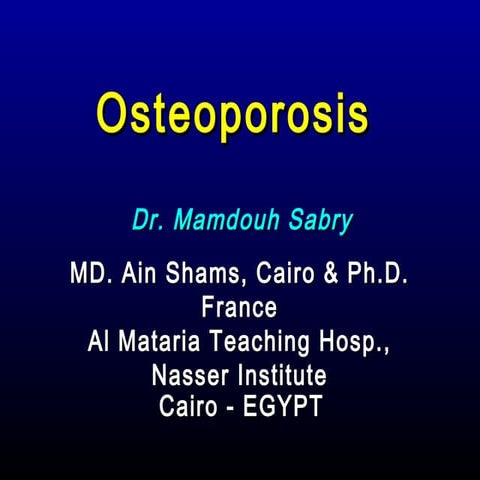 Osteoporosis