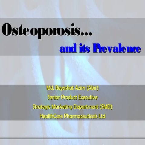 Osteoporosis & it's Prevalence