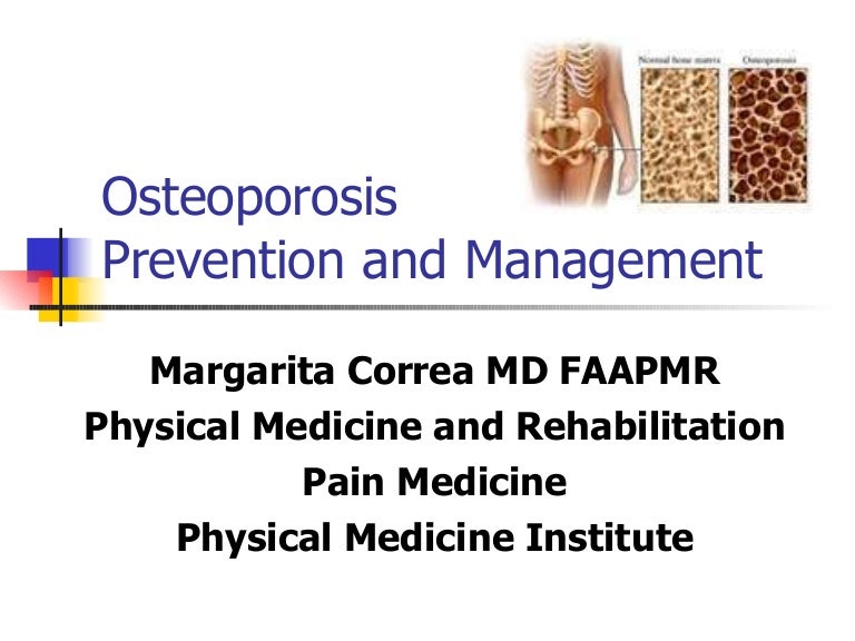 Osteoporosis prevention and management